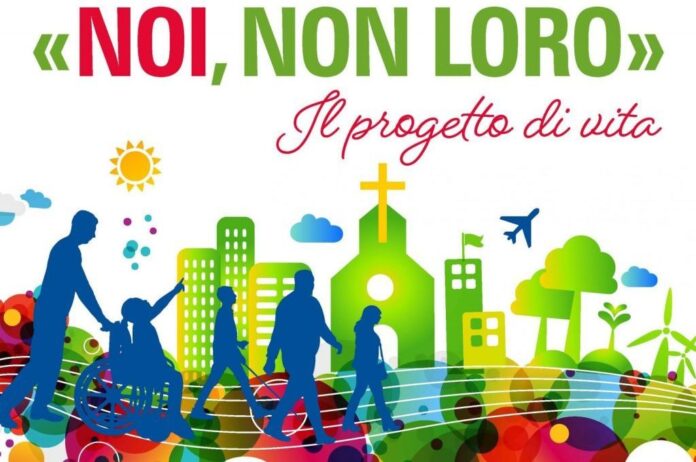 «”Noi, non loro”: Il progetto di vita»